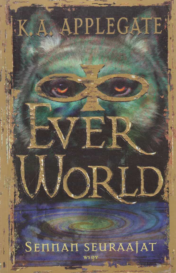 Everworld - Sennan seuraajat