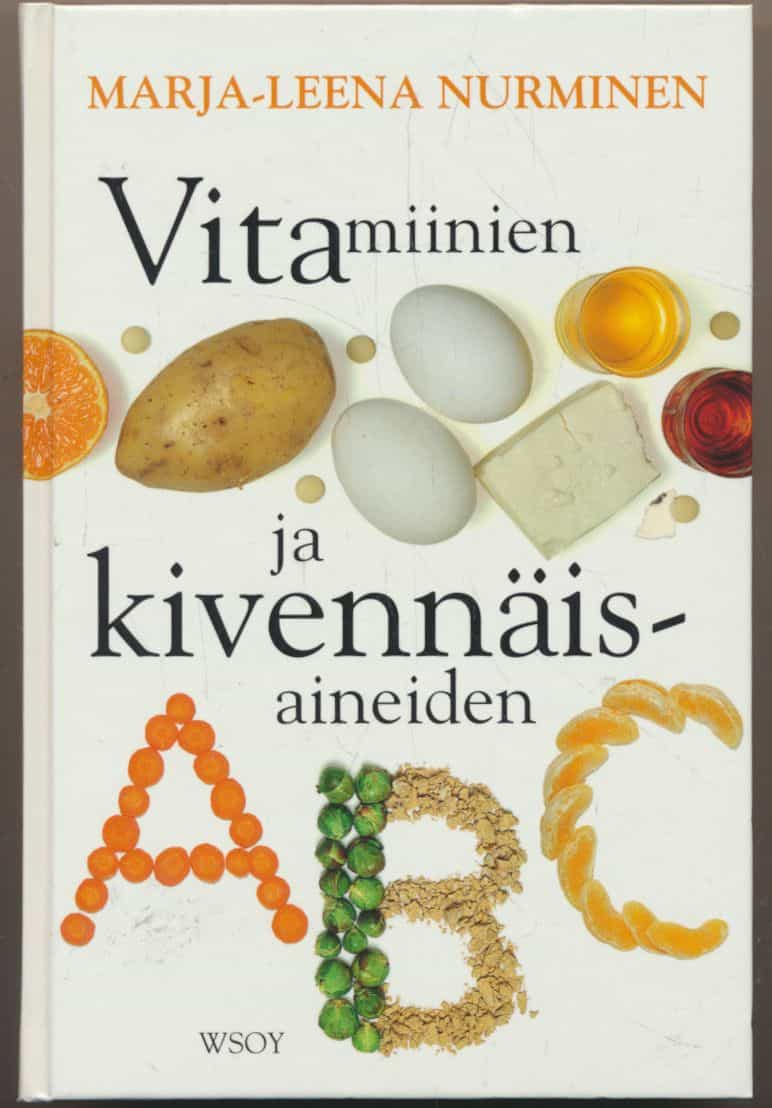 Vitamiinien ja kivennäisaineiden ABC