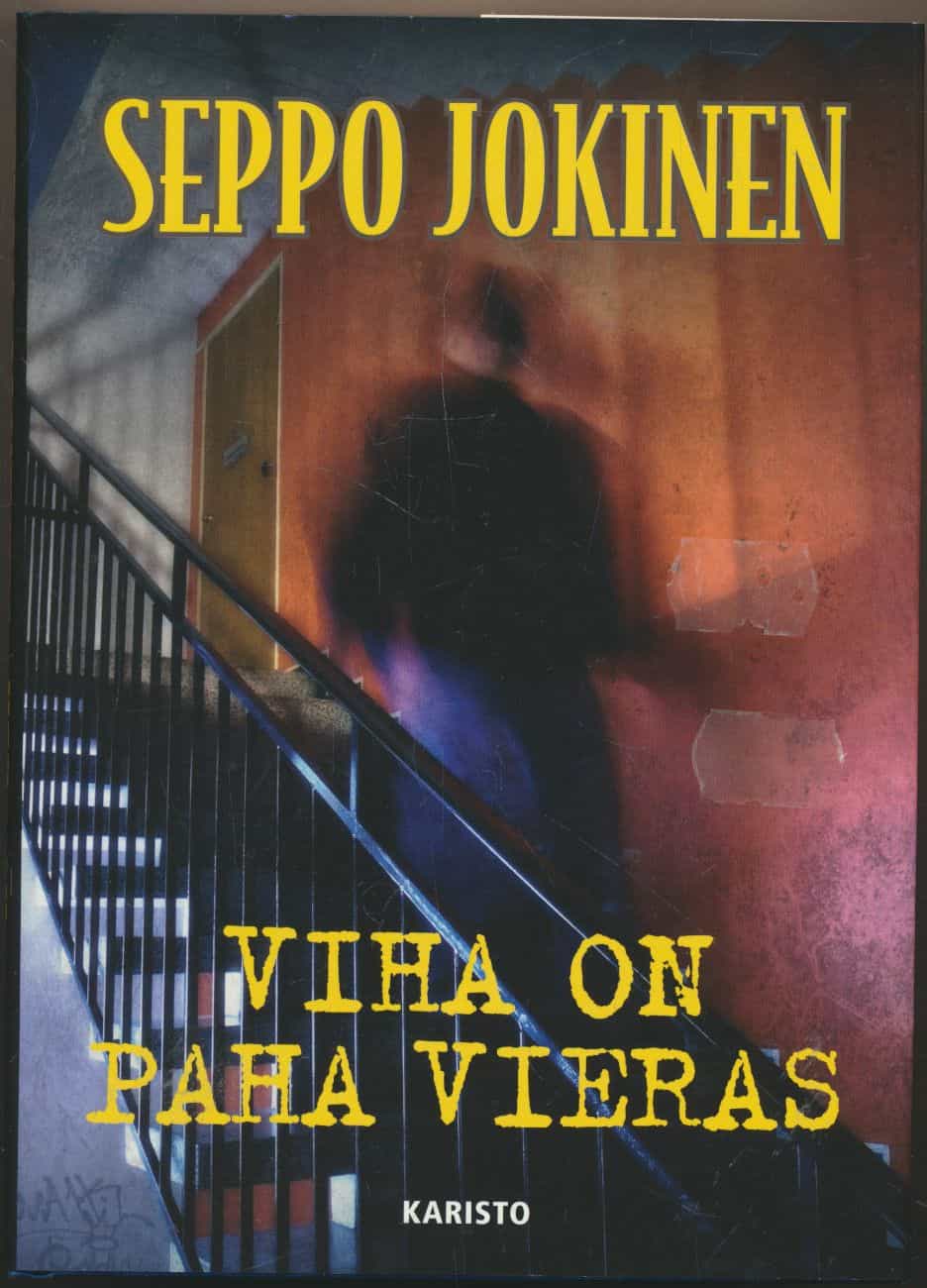 Viha on paha vieras