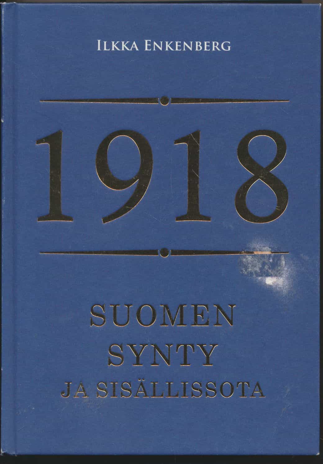 1918 - Suomen synty ja sisällissota