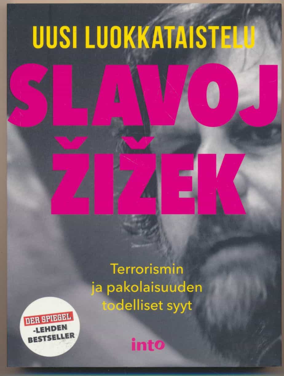 Uusi luokkataistelu - Terrorismin ja pakolaisuuden todelliset syyt