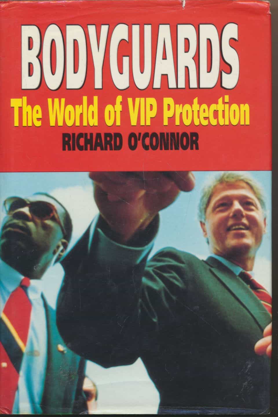 Bodyguards - The World of VIP Protection