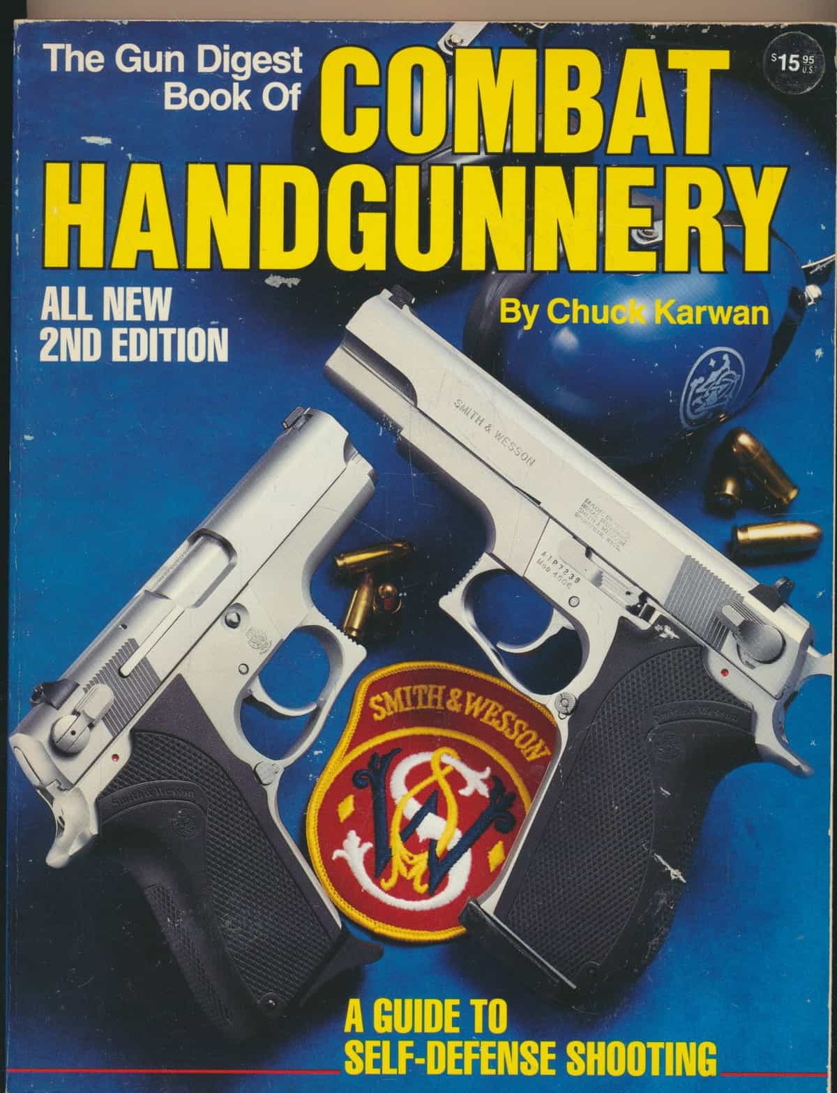 The Gun Digest Book Of Combat Handgunnery