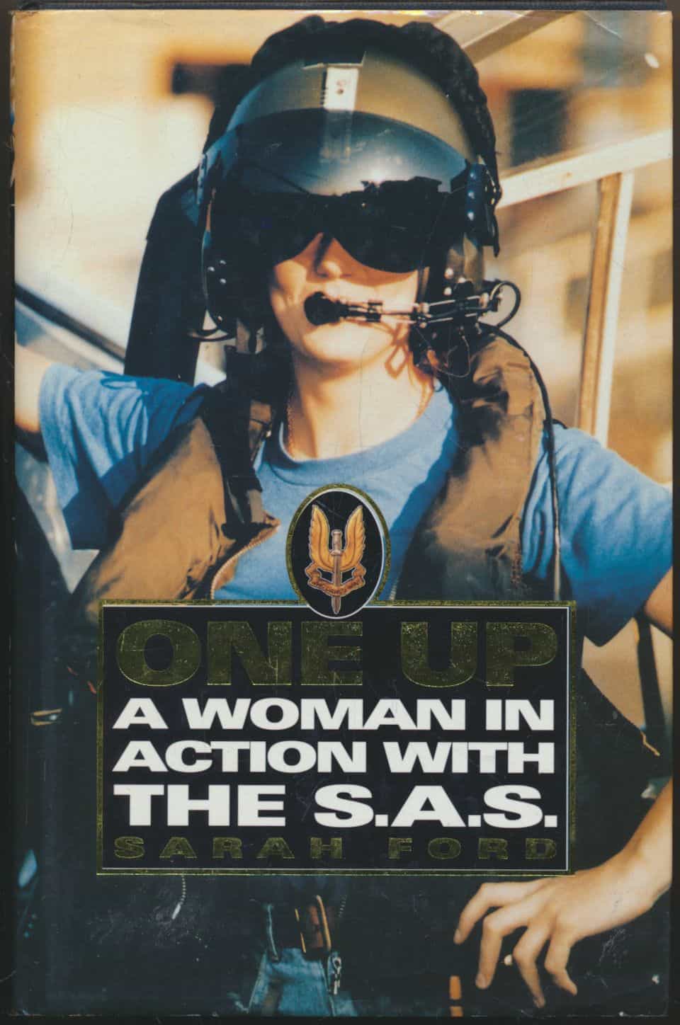 One Up - A Woman In Action With The S.A.S