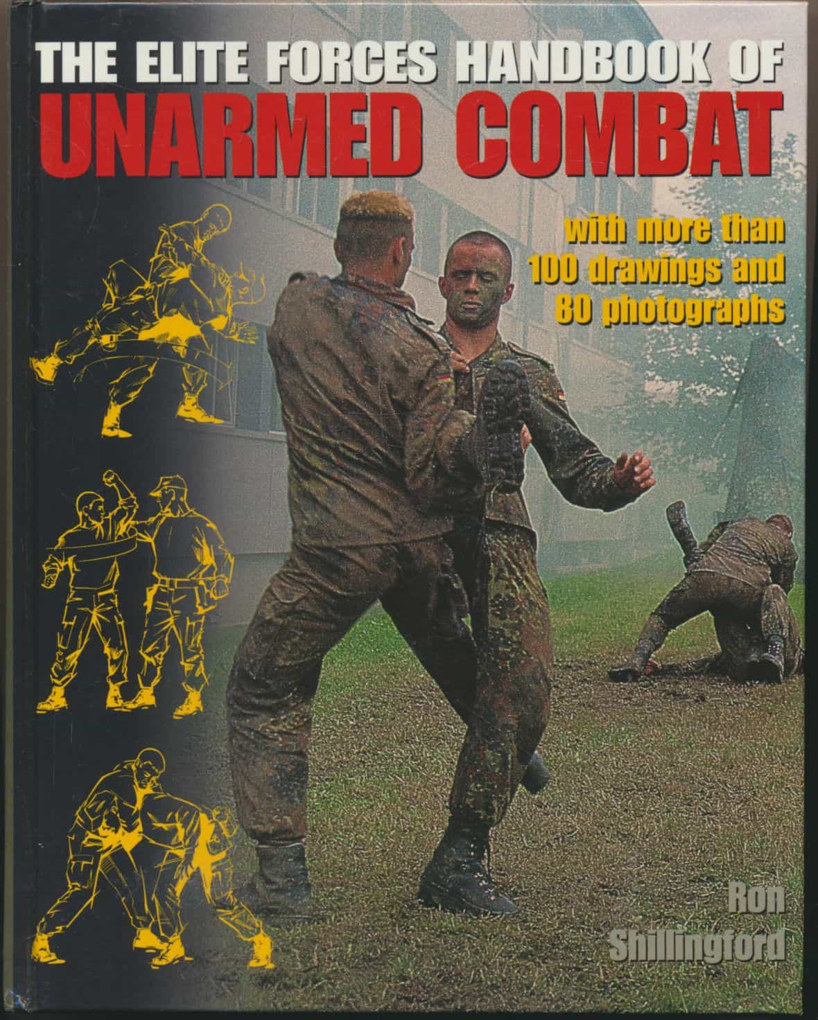 The Elite Forces Handbook of Unarmed Combat