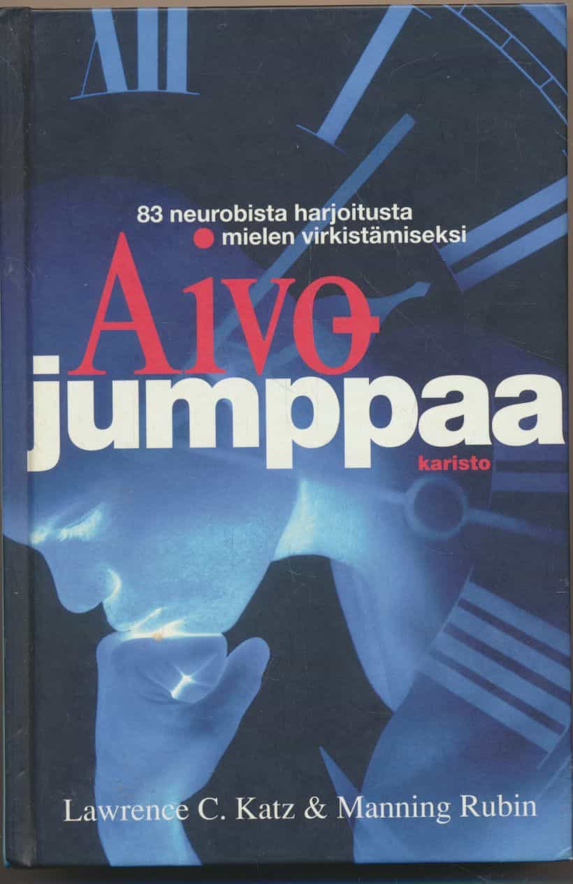 Aivojumppaa - 83 neurobista harjoitusta mielen virkistämiseksi
