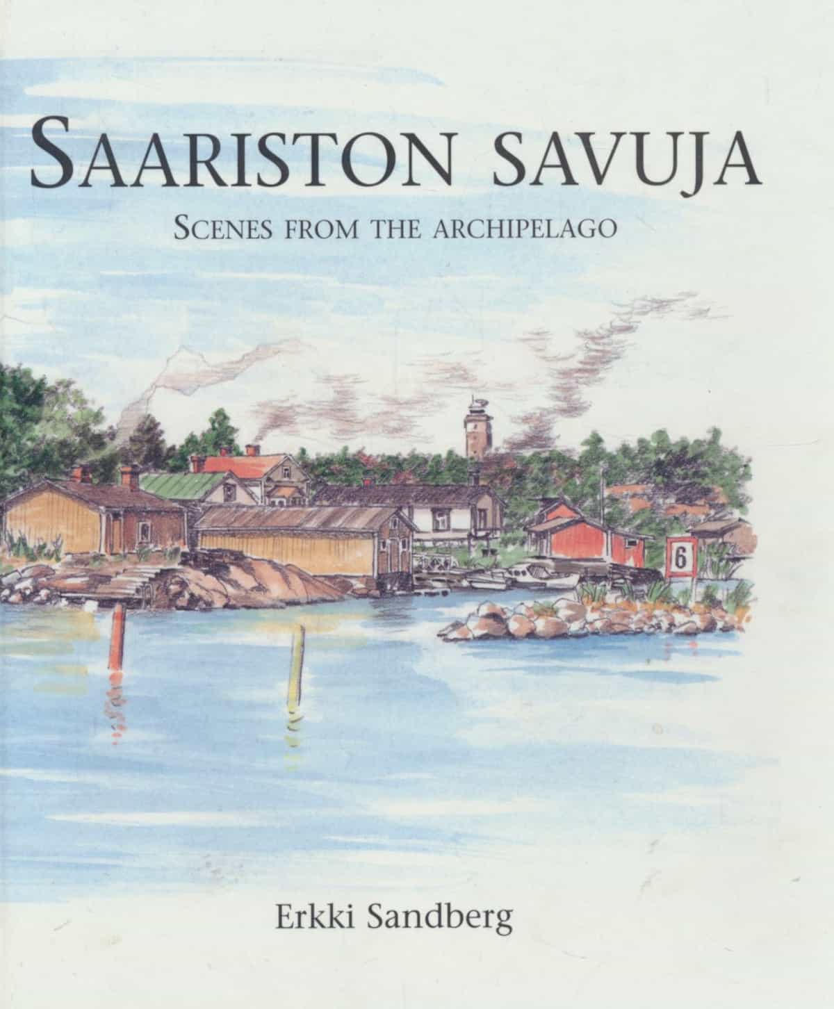 Saariston savuja - Scenes From The Archipelago