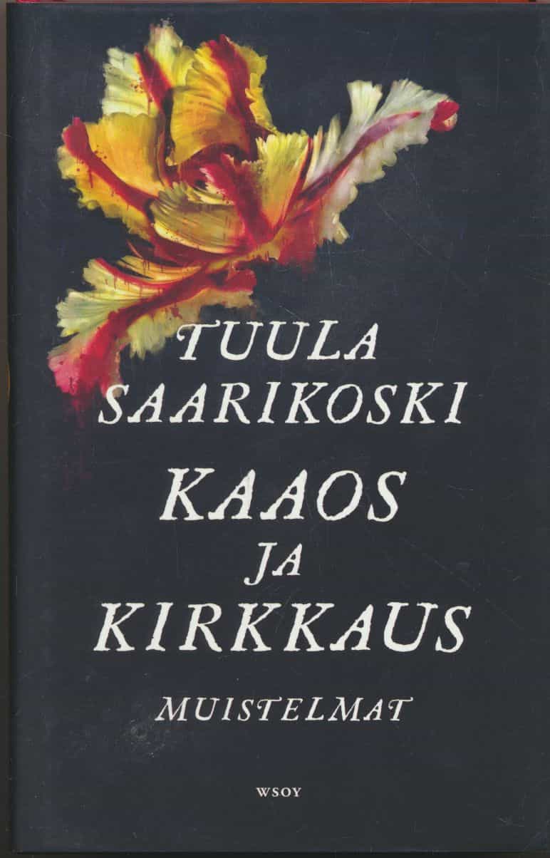 Kaaos ja kirkkaus - Muistelmat