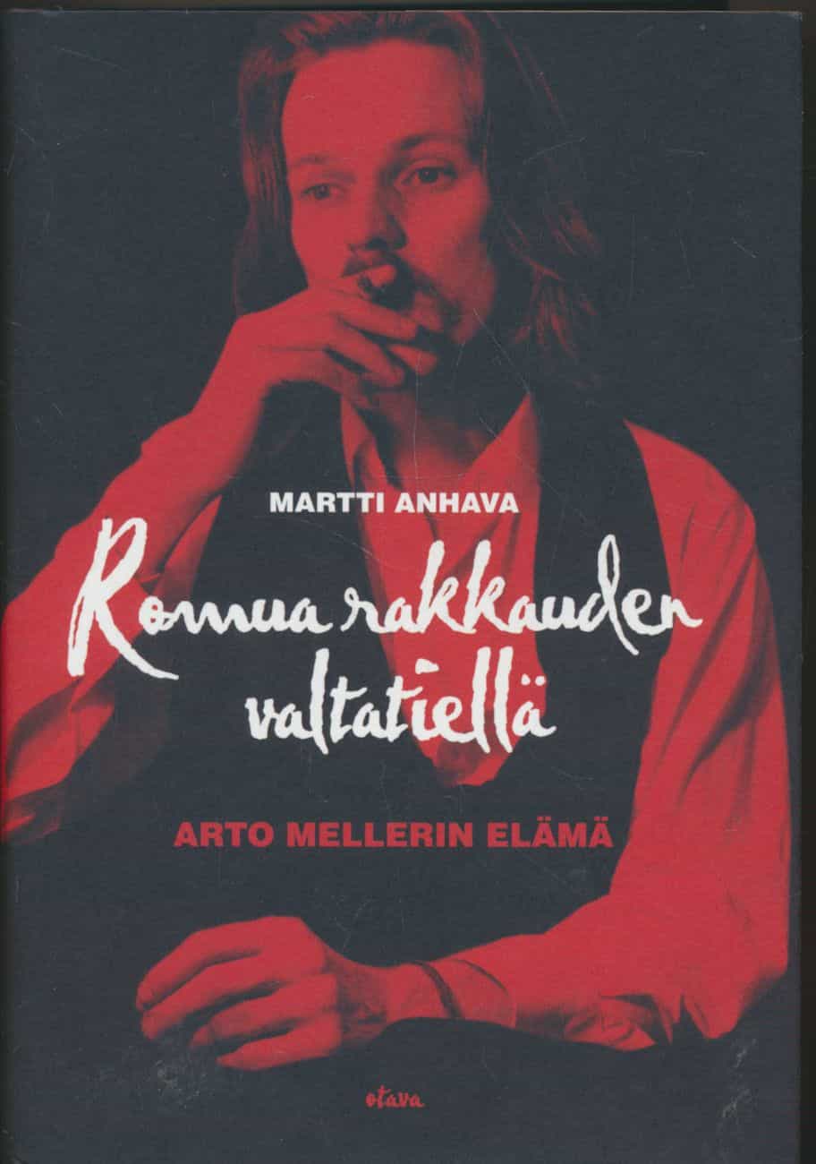 Romua rakkauden valtatiellä - Arto Mellerin elämä