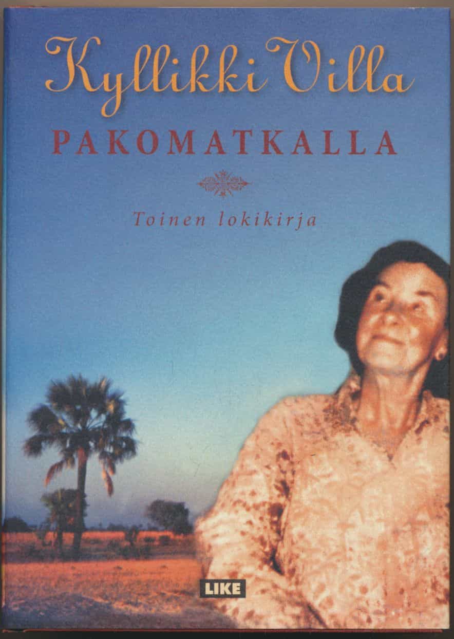 Pakomatkalla - Toinen lokikirja