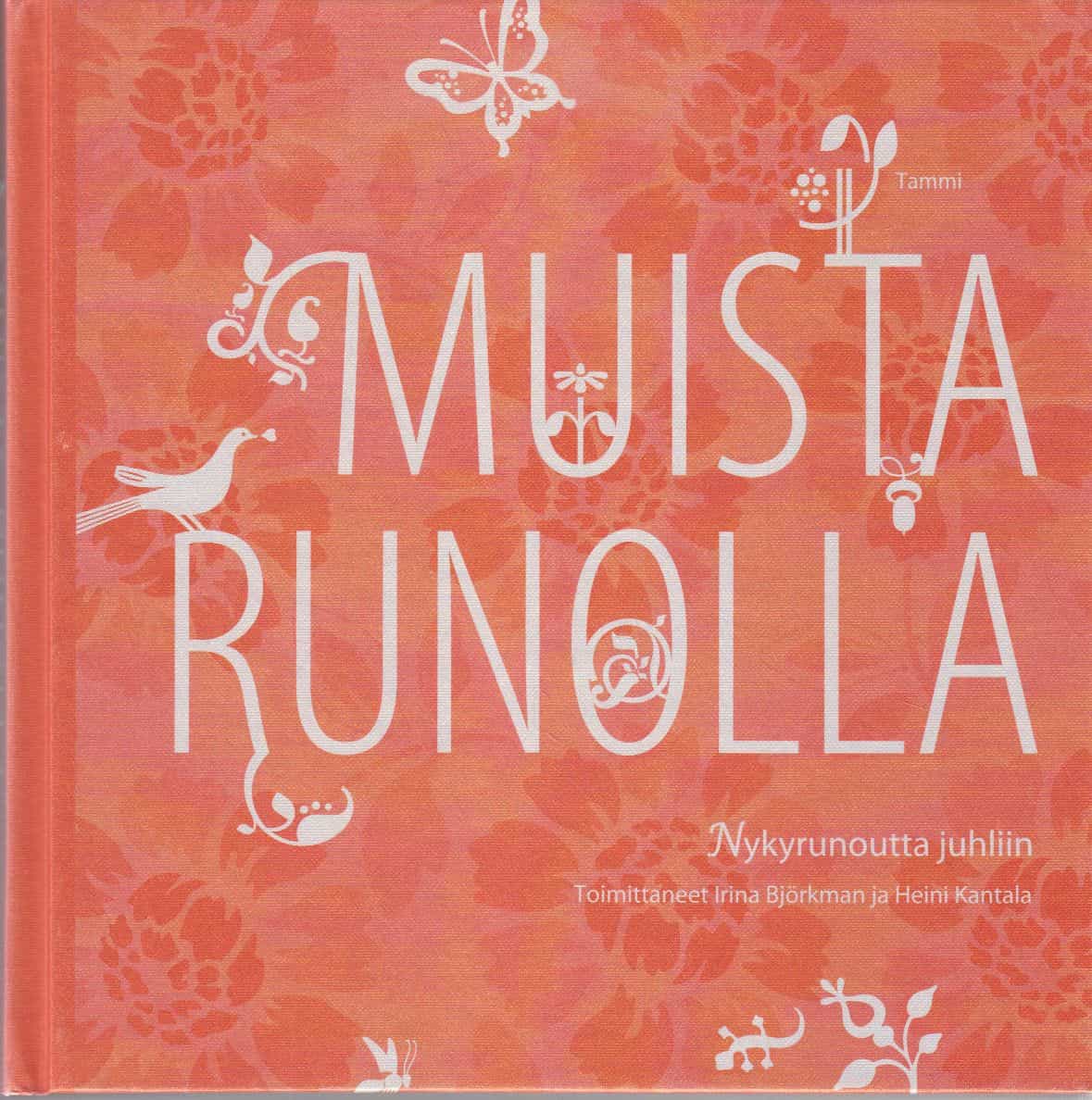 Muista runolla - Nykyrunoutta juhliin