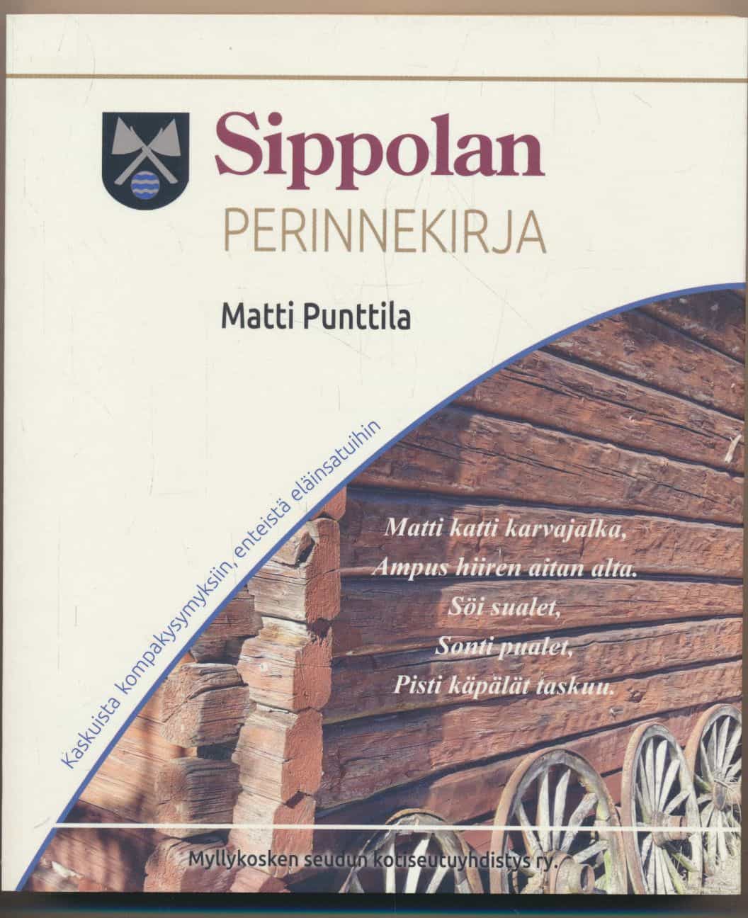 Sippolan perinnekirja - Kaskuista kompakysymyksiin, enteistä eläinsatuihin