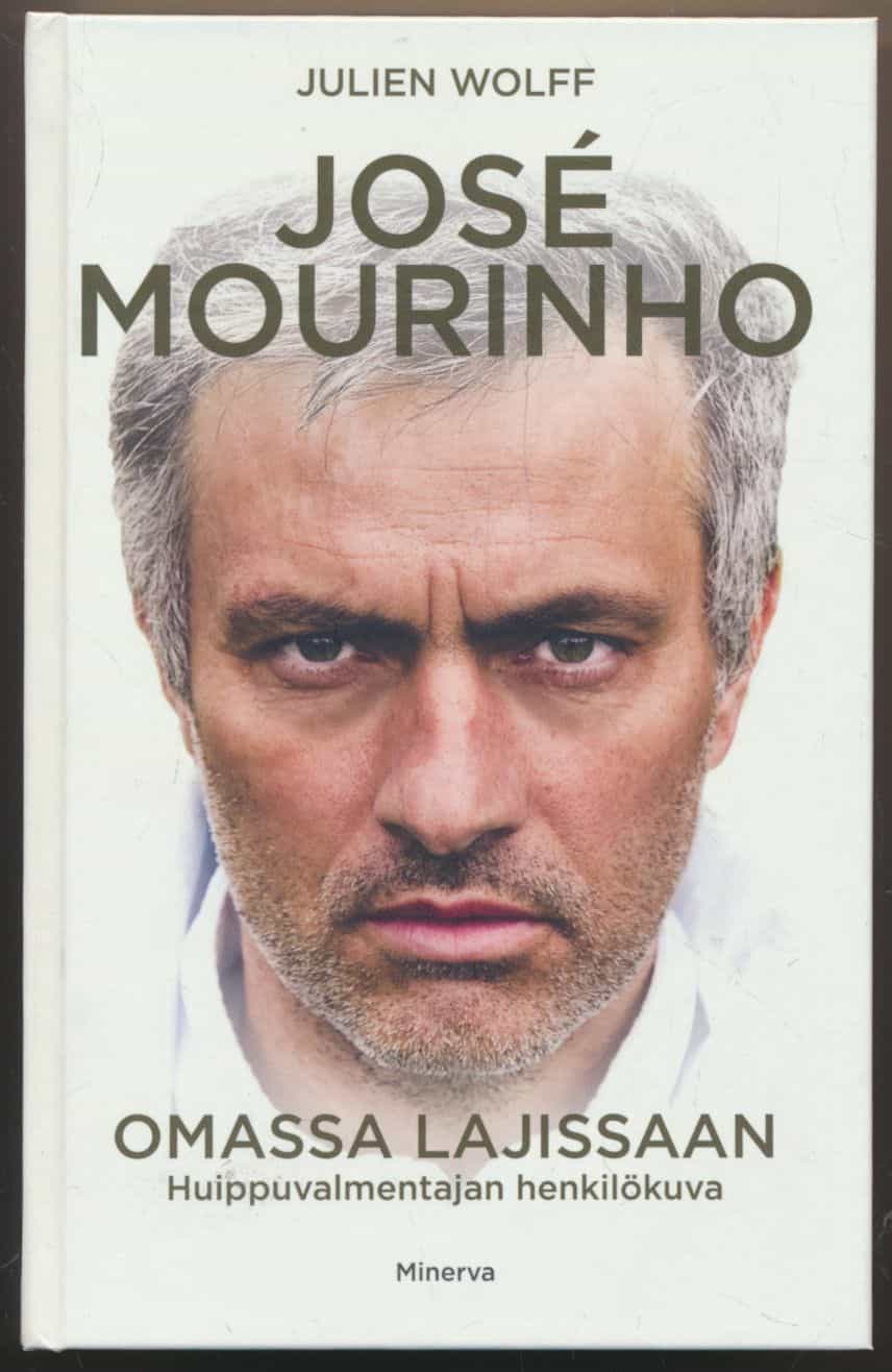 José Mourinho - Omassa lajissaan - Huippuvalmentajat