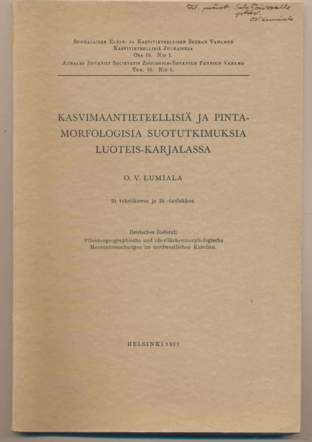Kasvimaantieteellisiä ja pintamorfologisia suotutkimuksia luoteis-Karjalassa - 31 tekstikuvaa ja 24 -taulukkoa