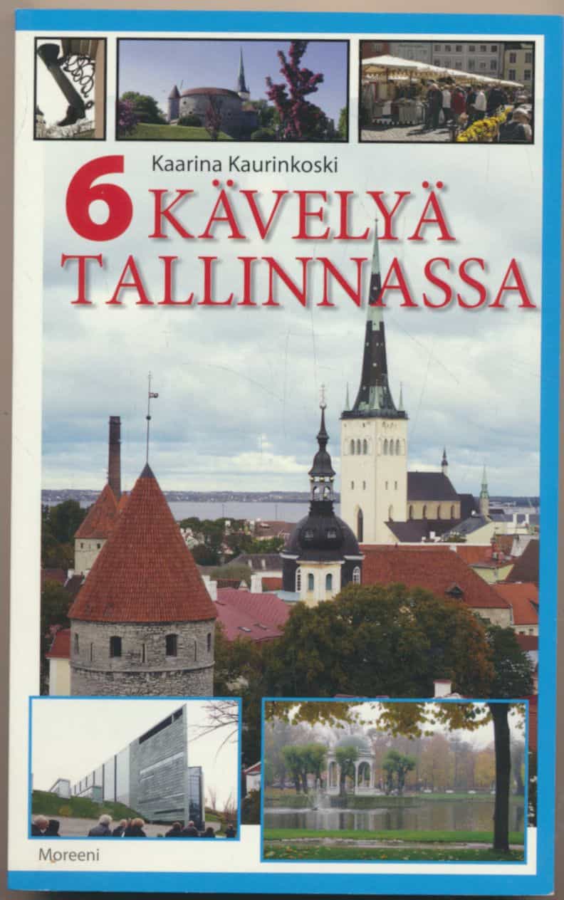 6 kävelyä Tallinnassa
