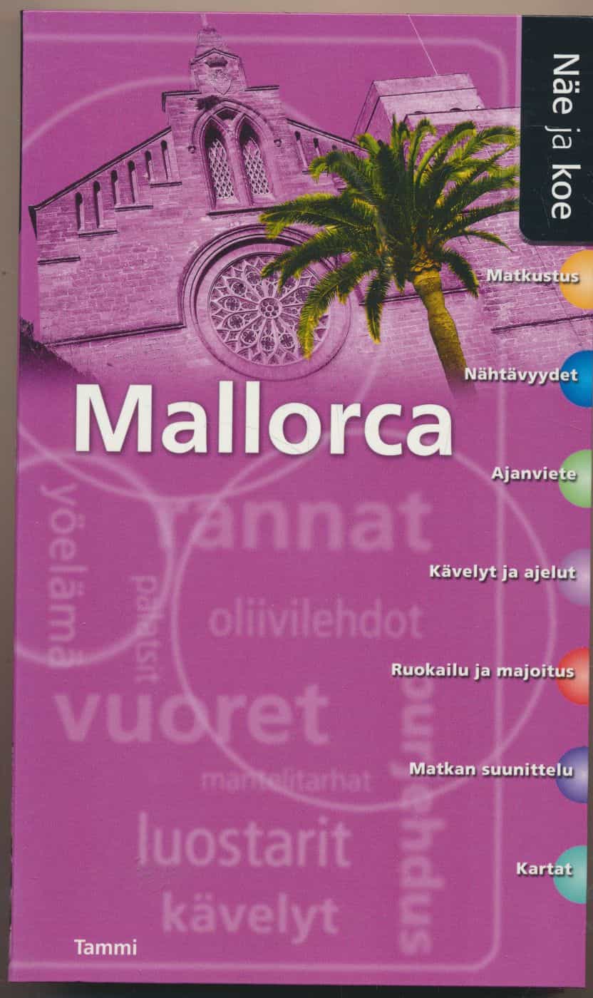 Mallorca - Näe ja koe