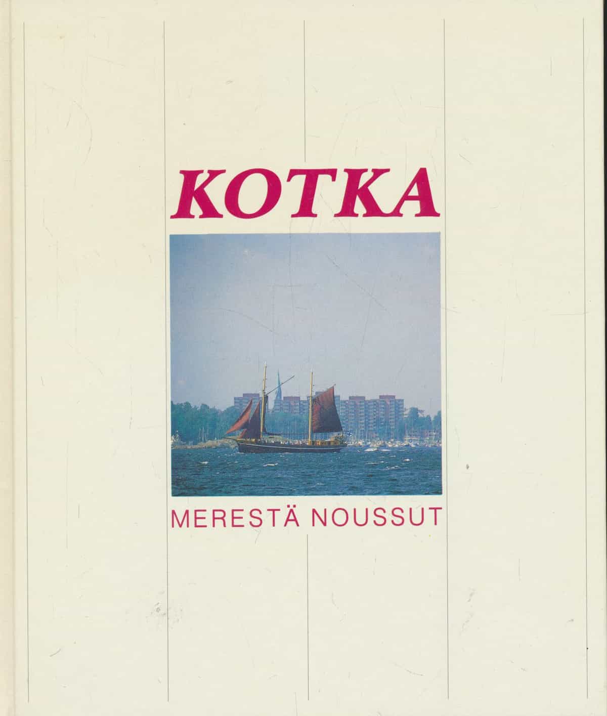 Kotka - merestä noussut