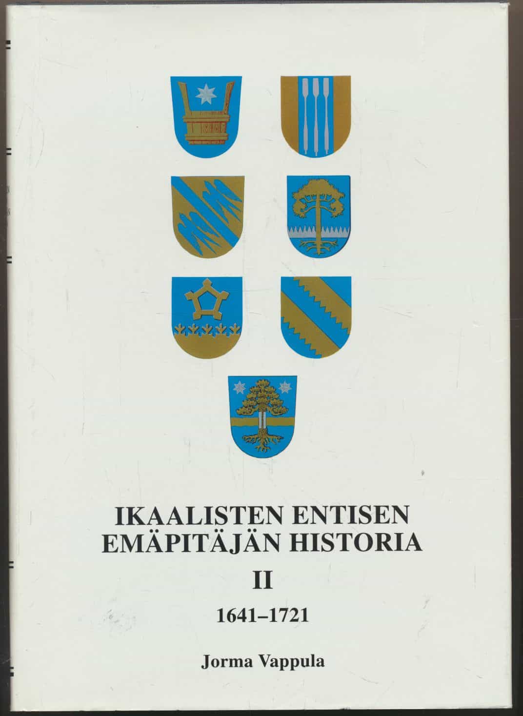 Ikaalisten entisen emäpitäjän historia II - 1641-1721