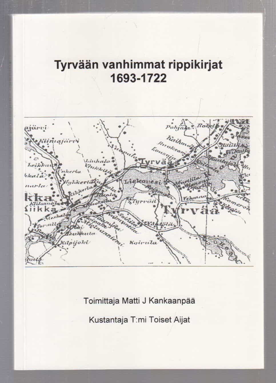 Tyrvään vanhimmat rippikirjat 1693-1722