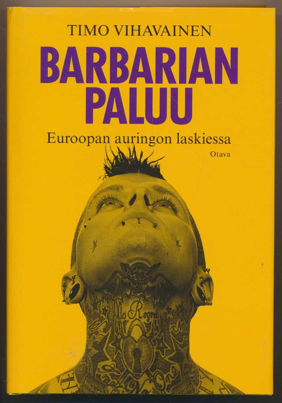 Barbarian paluu - Euroopan auringon laskiessa