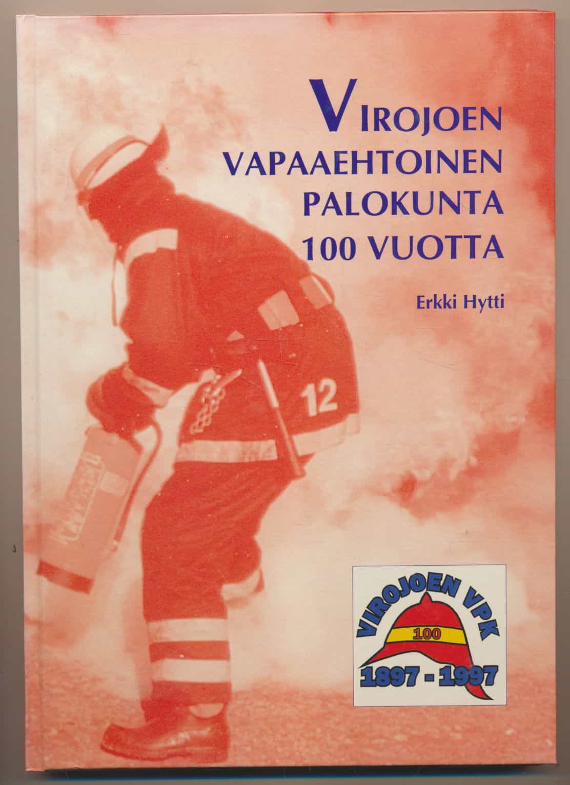 Virojoen vapaaehtoinen palokunta 100 vuotta