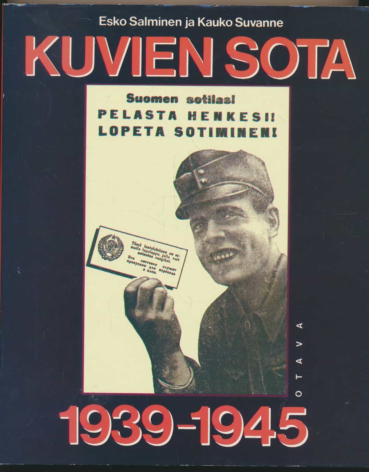 Kuvien sota 1939-1945 - Propagandalehtiset talvi- ja jatkosodassa