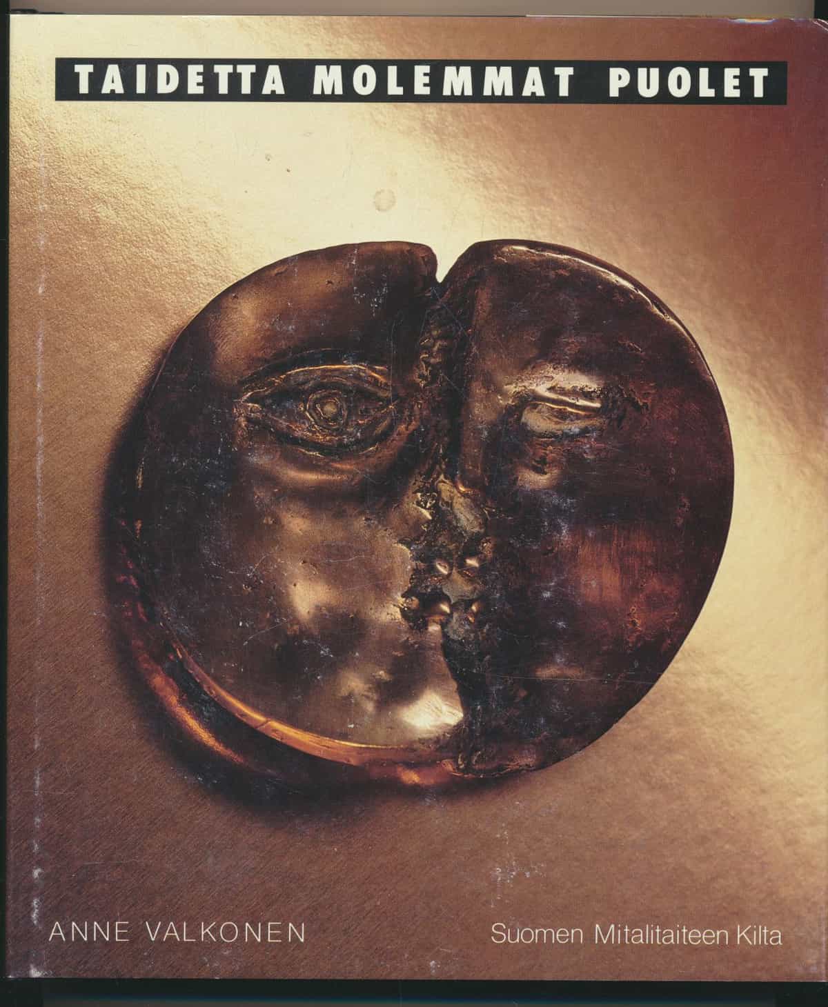 Taidetta molemmat puolet - suomalaisia mitaleita 1919-1989