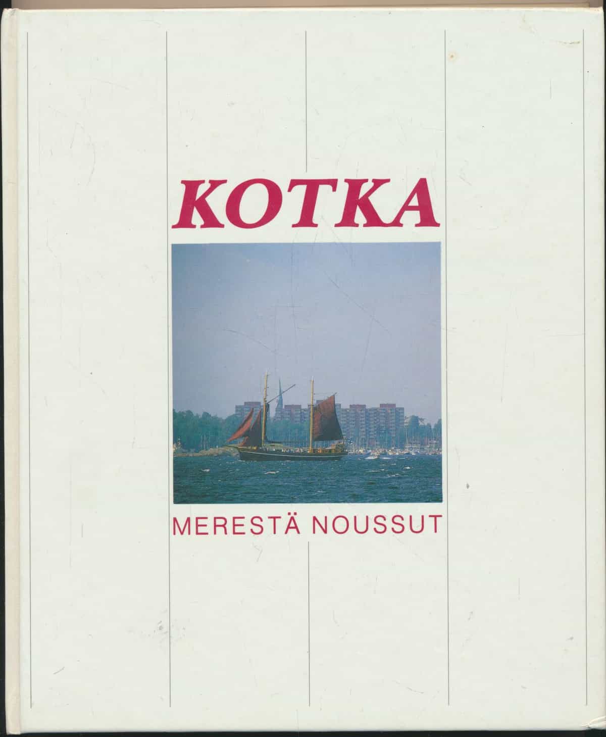 Kotka - merestä noussut