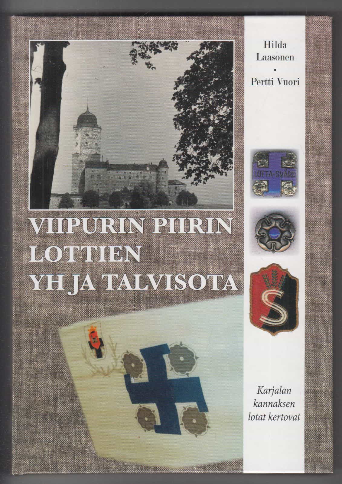 Viipurin piirin lottien YH ja talvisota : Karjalan kannaksen lotat kertovat