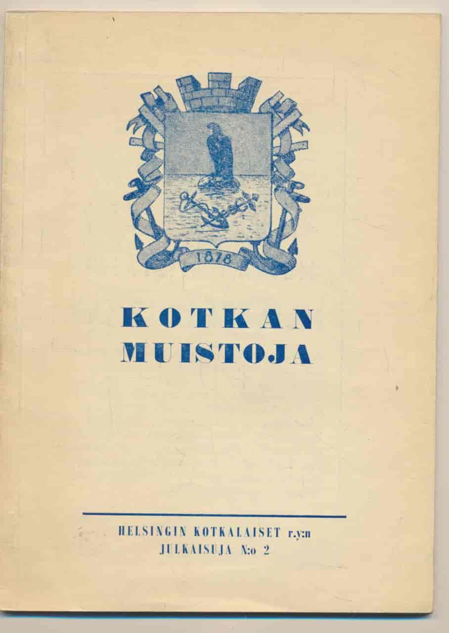 Kotkan muistoja - Helsingin Kotkalaiset r.y:n julkaisuja N:o 2 - tuotekuva
