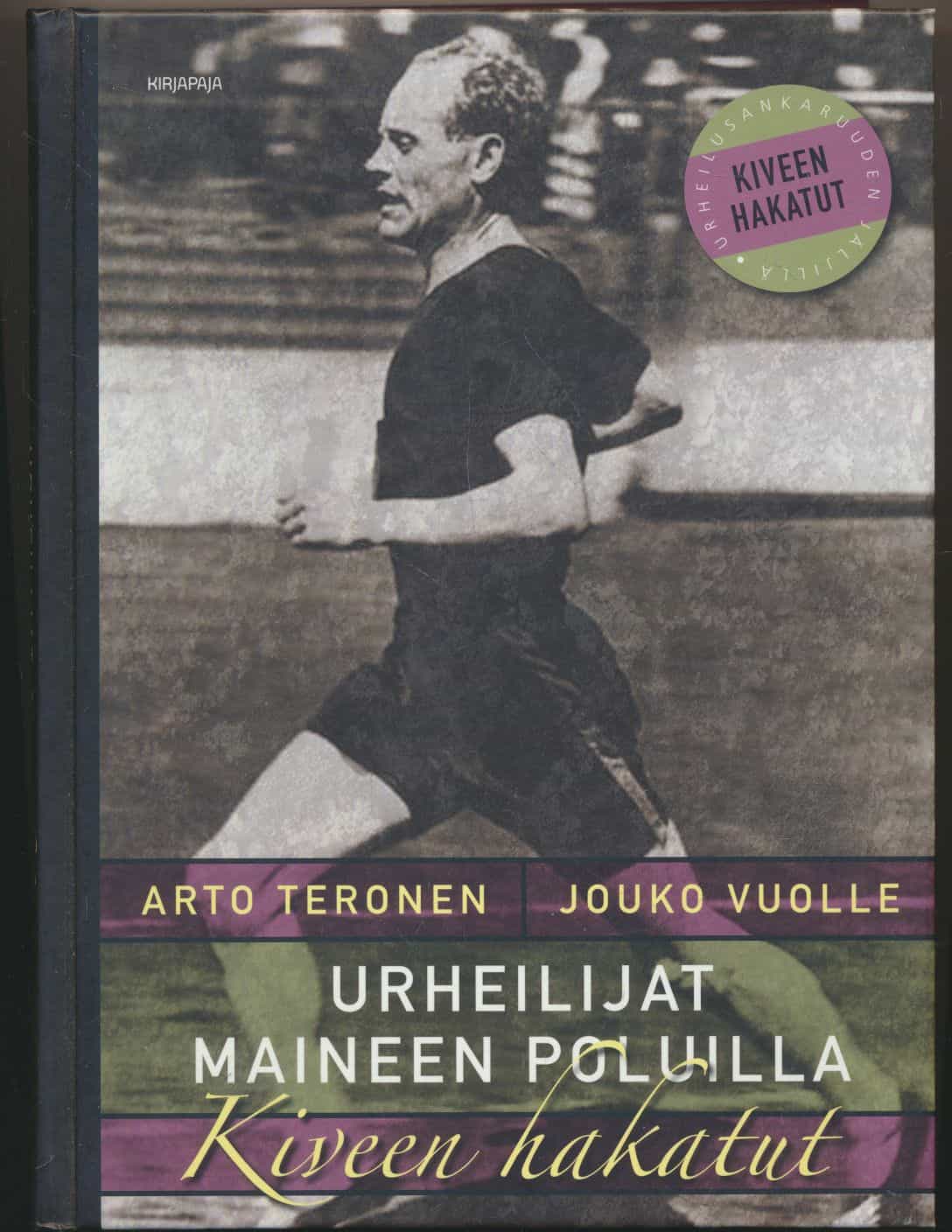 Urheilijat maineen poluilla - Kiveen hakatut