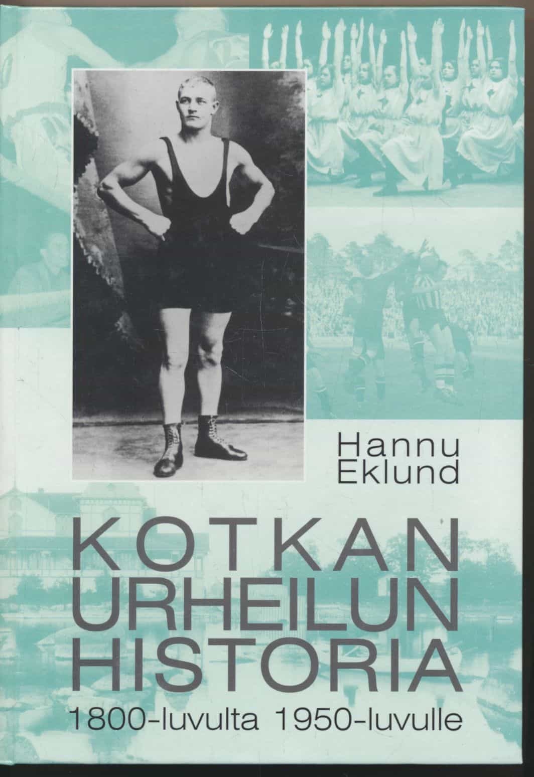 Kotkan urheilun historia - 1800-luvulta 1950-luvulle