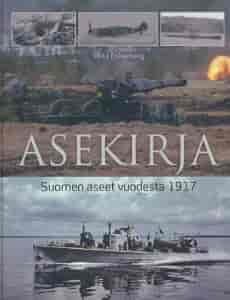Asekirja, Suomen armeijan aseet vuodesta 1917 - Enkenberg Ilkka tuotekuva