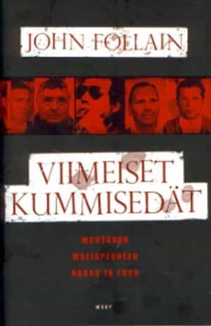 Viimeiset kummisedät, mahtavan mafiaperheen nousu ja tuho