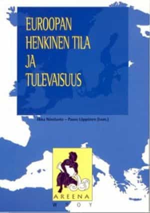 Euroopan henkinen tila ja tulevaisuus