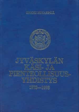Jyväskylän käsi- ja pienteollisuusyhdistys 1878-1978