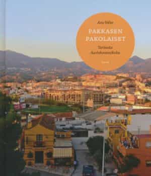 Pakkasen pakolaiset Tarinoita aurinkorannoilta