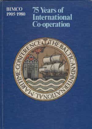 BIMCO 1905-1980 75 Years of International Co-operation