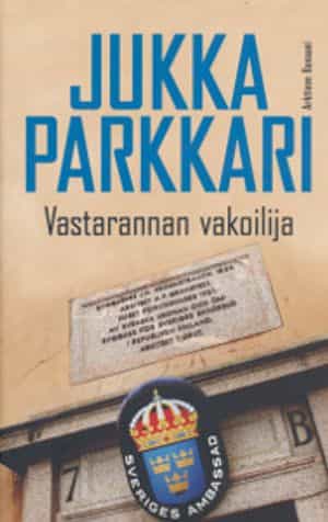 Vastarannan vakoilija Romaani sotilastiedustelusta 1990-luvun Suomessa