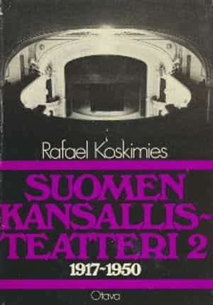 Suomen kansallisteatteri 2 1917-1950