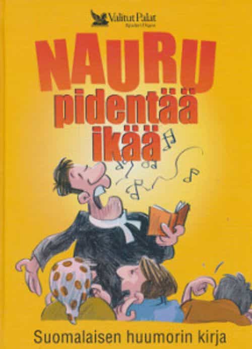 Nauru pidentää ikää, Suomalaisen huumorin kirja