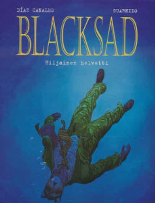Blacksad 4 Hiljainen helvetti