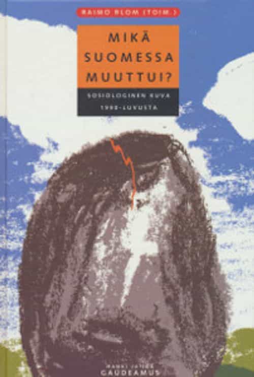 Mikä Suomessa muuttui? Sosiologinen kuva 1990-luvusta