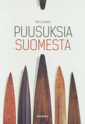 Puusuksia Suomesta, Unohdettujen suksiseppien ja suksitehtaiden elämää 1880-1960