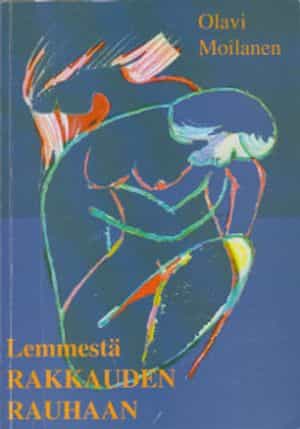 Lemmestä rakkauden rauhaan