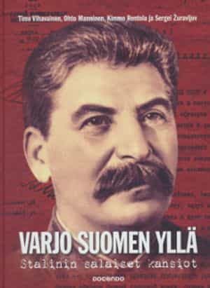 Varjo Suomen yllä, Stalinin salaiset kansiot