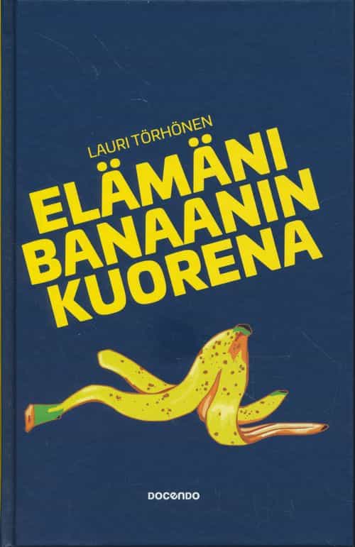 Elämäni banaaninkuorena
