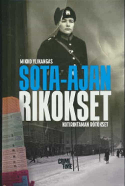 Sota-ajan rikokset Kotirintaman rötökset