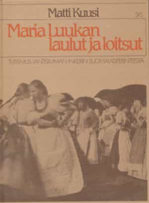 Maria Luukan laulut ja loitsut