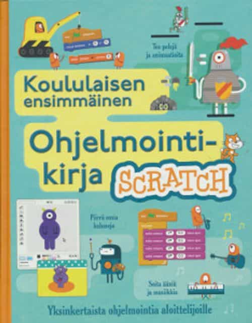 Koululaisen ensimmäinen ohjelmointikirja SCRATCH